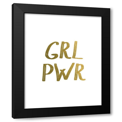 GRL PWR Gold Black Modern Wood Framed Art Print with Double Matting by Urban Epiphany