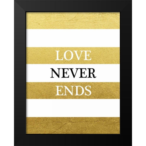 Love Never Ends Black Modern Wood Framed Art Print by Brown, Victoria