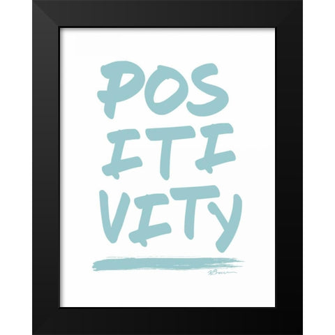 Positivity Black Modern Wood Framed Art Print by Brown, Victoria