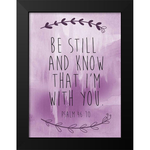 Psalm 46-10 Black Modern Wood Framed Art Print by Brown,Victoria