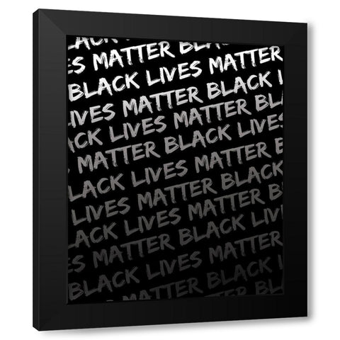 Black Lives Matter 9 Black Modern Wood Framed Art Print by Brown, Victoria