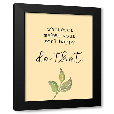 Happy Soul Black Modern Wood Framed Art Print with Double Matting by Brown, Victoria