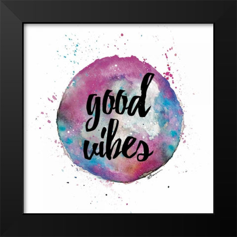 Good Vibes Black Modern Wood Framed Art Print by Brown,Victoria