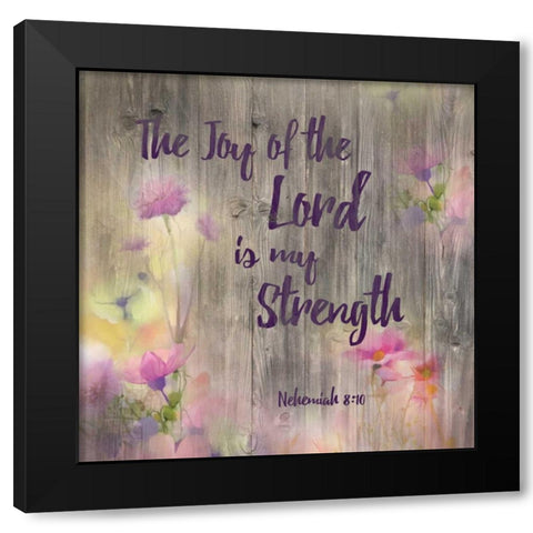 Joy Of The Lord Black Modern Wood Framed Art Print with Double Matting by Brown,Victoria