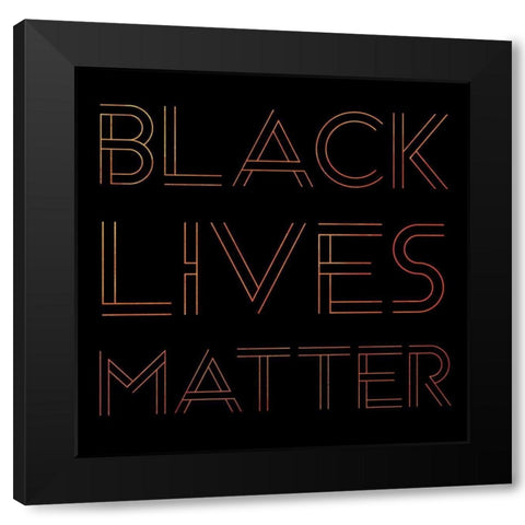 BLM Square 6 Black Modern Wood Framed Art Print by Brown, Victoria