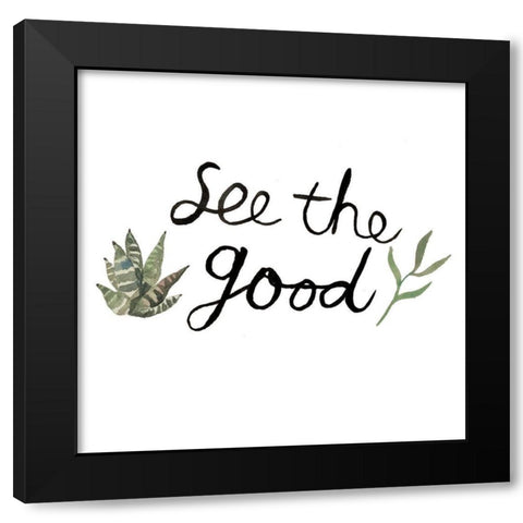 Good Black Modern Wood Framed Art Print by Brown, Victoria