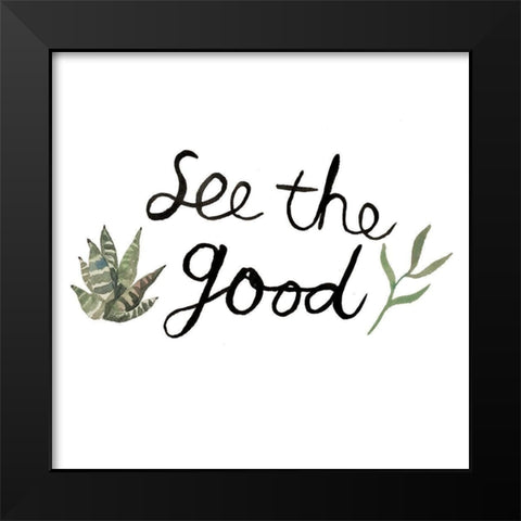 Good Black Modern Wood Framed Art Print by Brown, Victoria