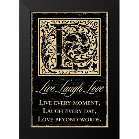 Live Laugh Love Black Modern Wood Framed Art Print by Havoc Gifts