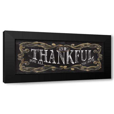 Be Thankful Black Modern Wood Framed Art Print by Knutsen, Conrad