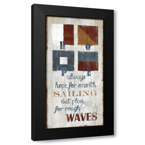 Nautical Hope Black Modern Wood Framed Art Print with Double Matting by Robinson, Carol