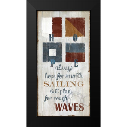Nautical Hope Black Modern Wood Framed Art Print by Robinson, Carol
