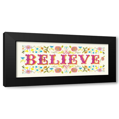 Believe Black Modern Wood Framed Art Print by Robinson, Carol