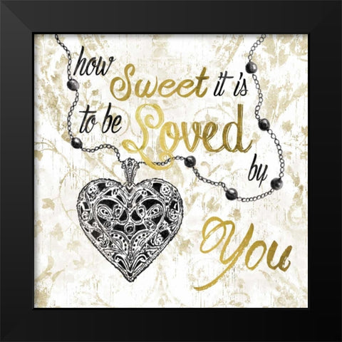 How Sweet It Is Black Modern Wood Framed Art Print by Robinson, Carol