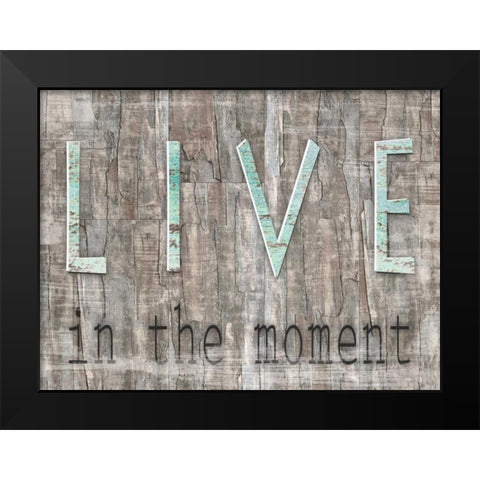 Weathered Wood Live Black Modern Wood Framed Art Print by Donovan, Kelly