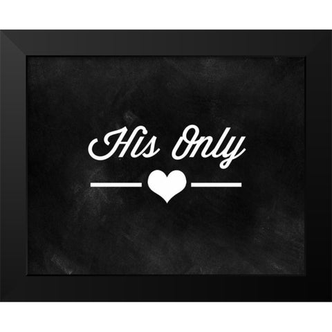 Her One, His Only Black Modern Wood Framed Art Print by CAD Designs