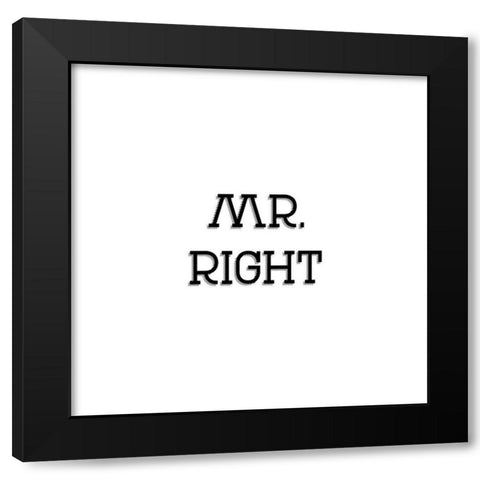 Mr. And Mrs. Right Black Modern Wood Framed Art Print by CAD Designs