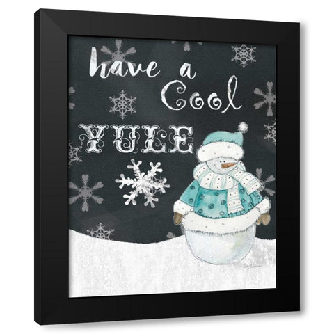 Have a Cool Yule Black Modern Wood Framed Art Print by Robinson, Carol