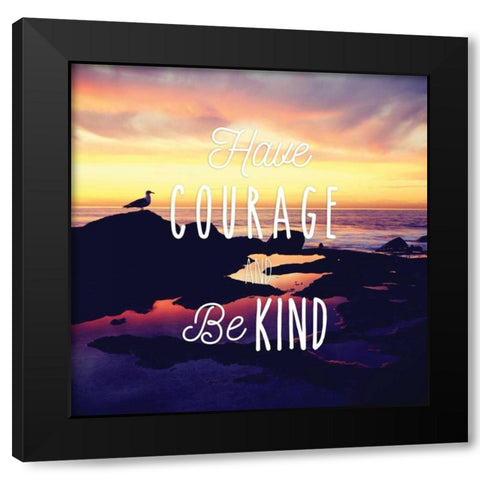 Have Courage and Be Black Modern Wood Framed Art Print by Delimont, Danita