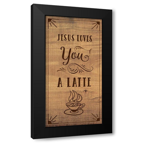 Jesus Loves You A Black Modern Wood Framed Art Print by Murray, Amanda