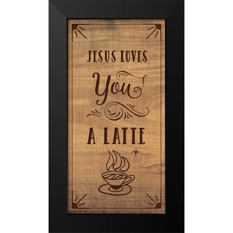 Jesus Loves You A Black Modern Wood Framed Art Print by Murray, Amanda