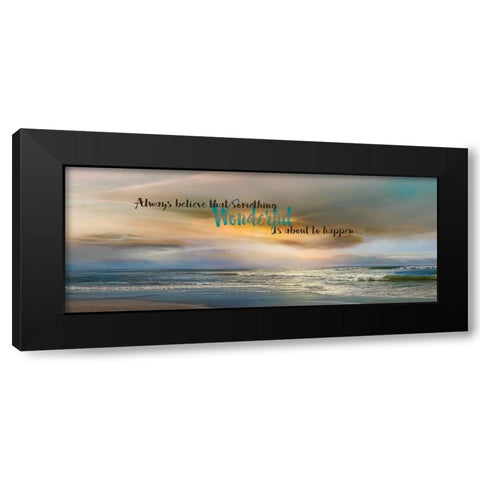 Always Believe Black Modern Wood Framed Art Print by Calascibetta, Mike