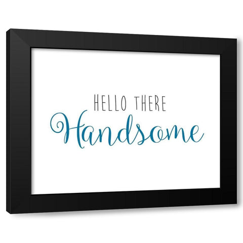 Hello There Black Modern Wood Framed Art Print by CAD DESIGNS