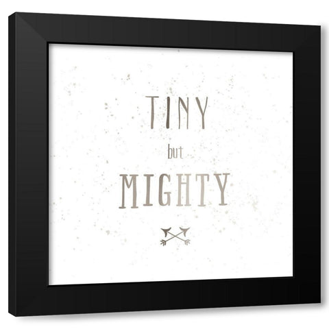 Tiny But Mighty Black Modern Wood Framed Art Print by Murray, Amanda