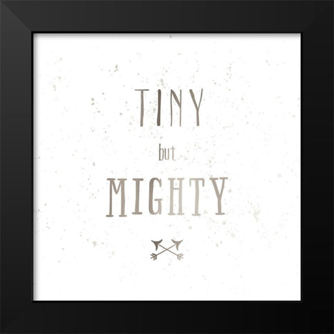 Tiny But Mighty Black Modern Wood Framed Art Print by Murray, Amanda