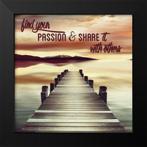Find Your Passion Black Modern Wood Framed Art Print by Delimont, Danita