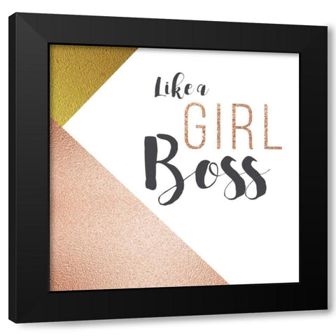 Girl Boss Black Modern Wood Framed Art Print by Murray, Amanda