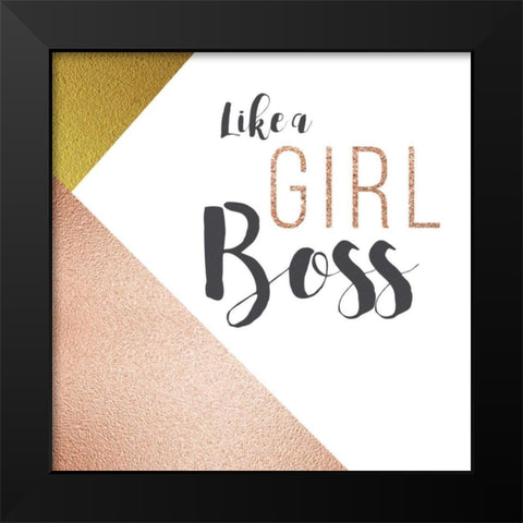 Girl Boss Black Modern Wood Framed Art Print by Murray, Amanda