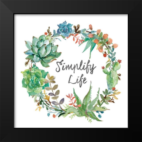 Simplify Life Black Modern Wood Framed Art Print by Robinson, Carol