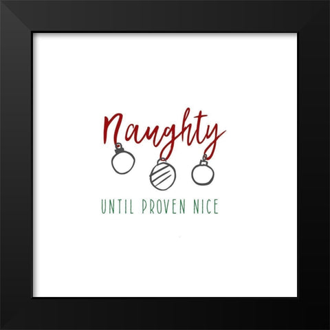 Naughty Black Modern Wood Framed Art Print by Murray, Amanda