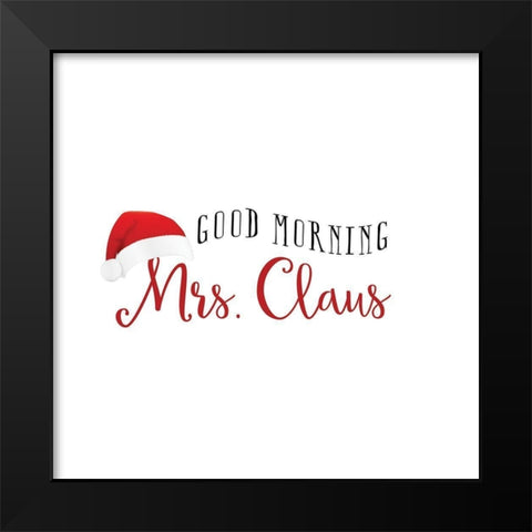 Mrs. Claus Black Modern Wood Framed Art Print by Murray, Amanda