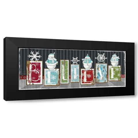 Snowman Believe Black Modern Wood Framed Art Print by Robinson, Carol