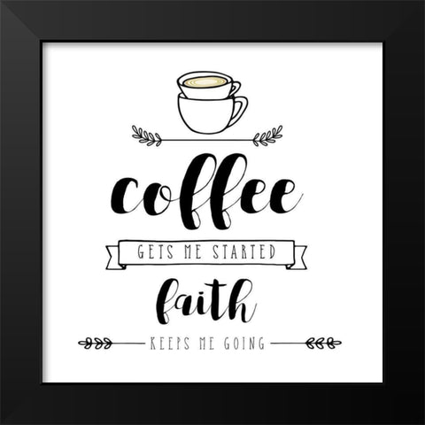 Faith Keeps Me Going Black Modern Wood Framed Art Print by Murray, Amanda