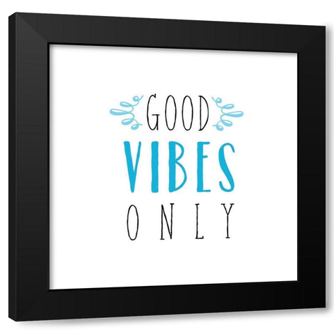 Good Vibes Black Modern Wood Framed Art Print with Double Matting by Murray, Amanda