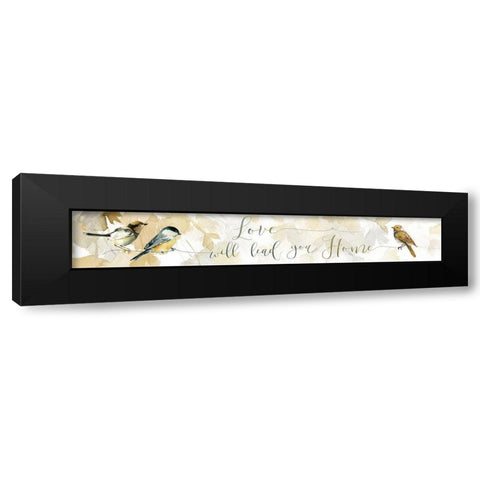 Love Will Lead Black Modern Wood Framed Art Print with Double Matting by Robinson, Carol
