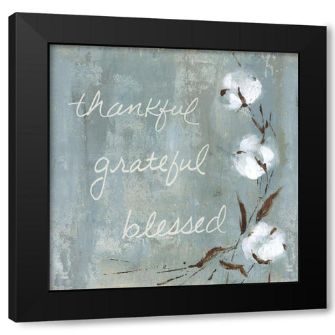 Cotton Thankful Black Modern Wood Framed Art Print with Double Matting by Robinson, Carol