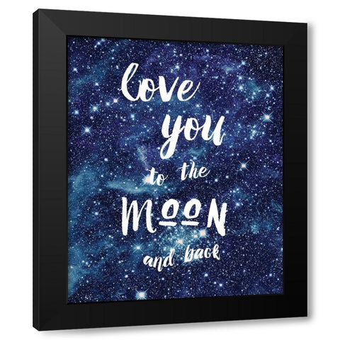 Love You To The Black Modern Wood Framed Art Print with Double Matting by Murray, Amanda