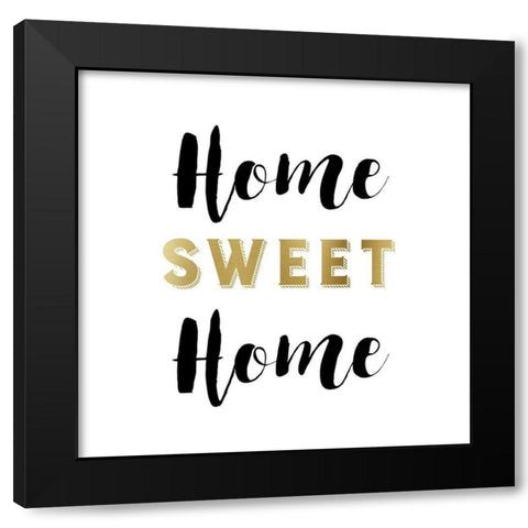 Home Sweet Home Black Modern Wood Framed Art Print by Murray, Amanda