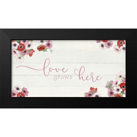 Love Grows Here Black Modern Wood Framed Art Print by Swatland, Sally