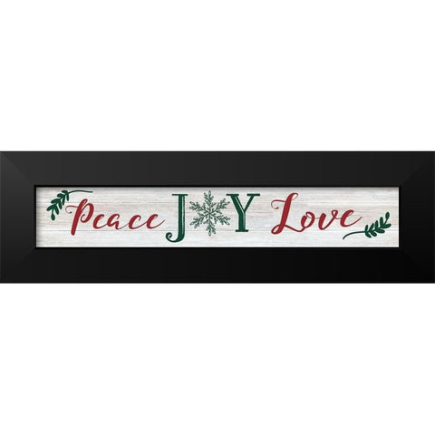 Peace Joy Love Black Modern Wood Framed Art Print by CAD Designs