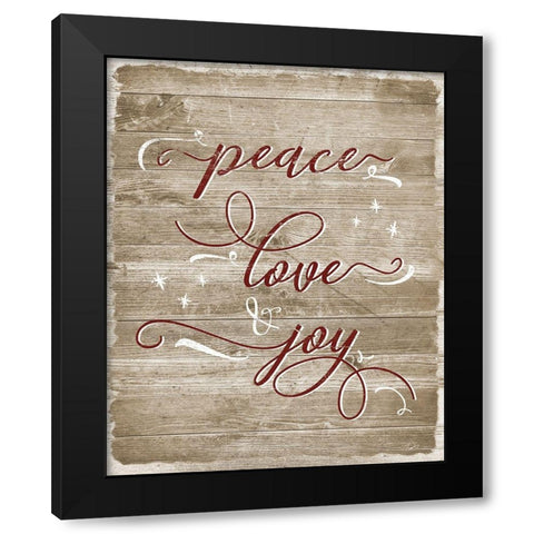 Peace Love Joy Black Modern Wood Framed Art Print with Double Matting by Carpentieri, Natalie