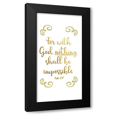 Luke 1:37 Black Modern Wood Framed Art Print with Double Matting by CAD Designs
