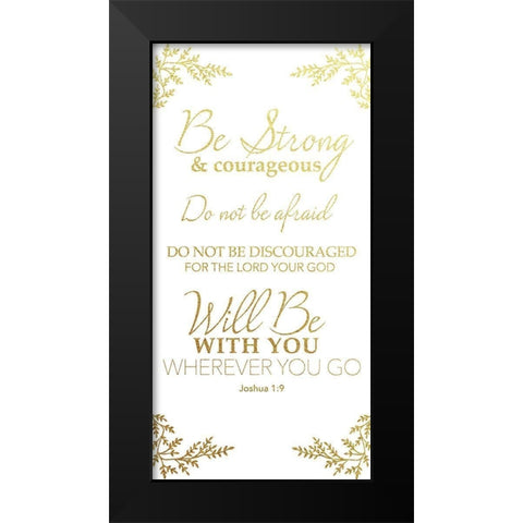 Joshua 1:9 Black Modern Wood Framed Art Print by CAD Designs