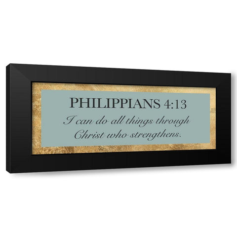 Phillippians 4:13 Black Modern Wood Framed Art Print with Double Matting by CAD Designs