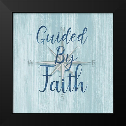 Guided By Faith Black Modern Wood Framed Art Print by CAD Designs