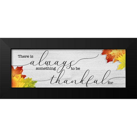 Always Thankful Black Modern Wood Framed Art Print by CAD Designs