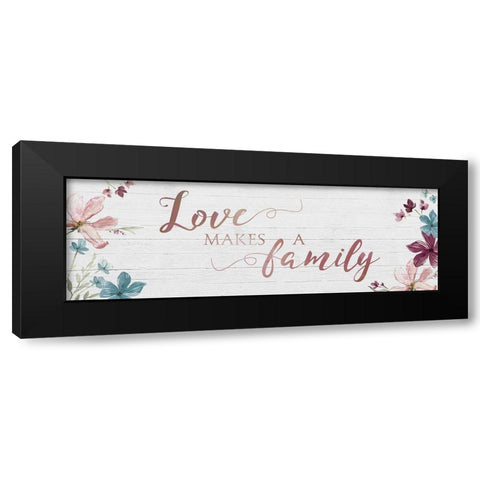 Love Makes a Family Black Modern Wood Framed Art Print with Double Matting by Robinson, Carol